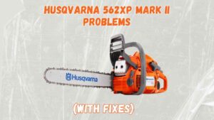 husqvarna 562xp mark ii problems