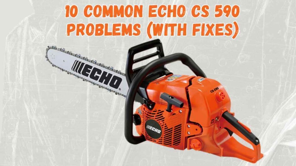 10 Common Echo CS 590 Problems (With Fixes) - rancherexpert.com