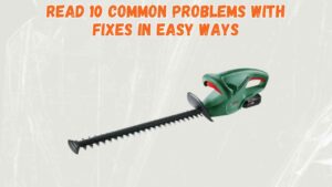 bosch hedge trimmer problems