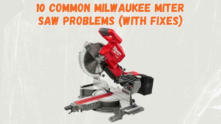 milwaukee miter saw problems