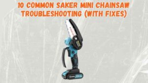saker mini chainsaw troubleshooting