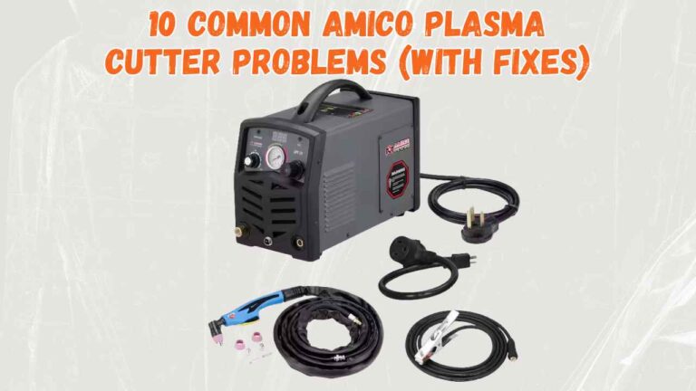 amico plasma cutter problems