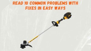 dewalt 40v trimmer problems