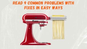 kitchenaid spaghetti cutter problems
